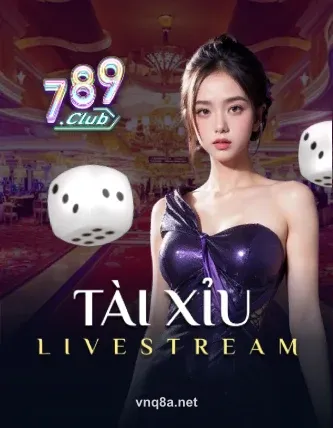 789 Tài Xỉu Live tại vnq8a